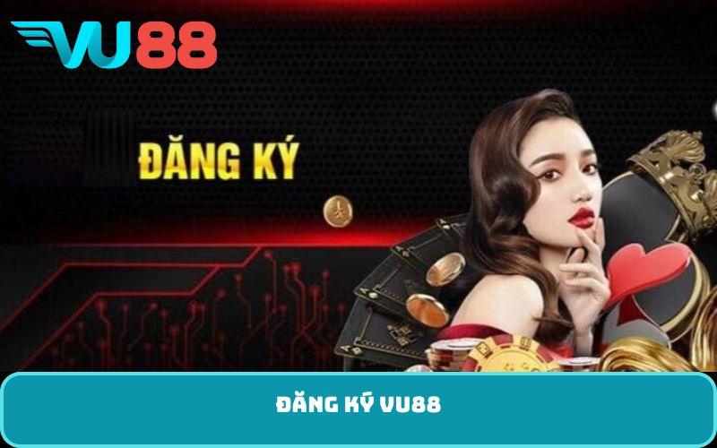 Đăng Ký VU88