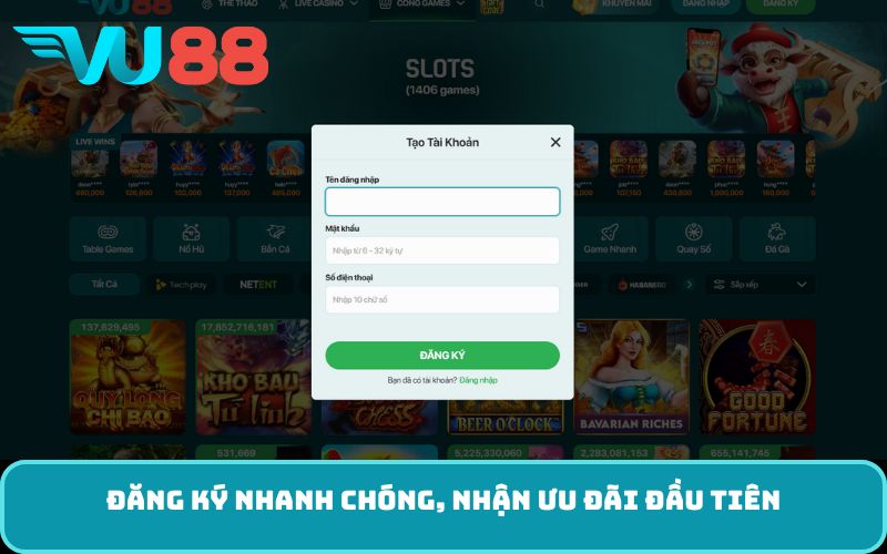Đăng ký nhanh chóng, nhận ưu đãi đầu tiên