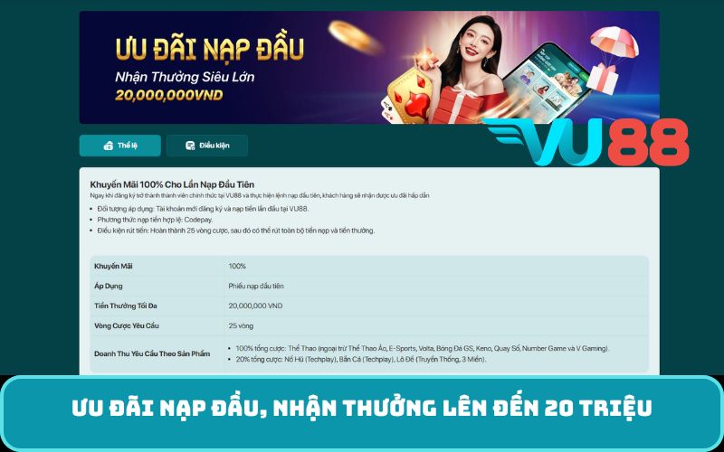 Ưu đãi nạp đầu, nhận thưởng lên đến 20 triệu