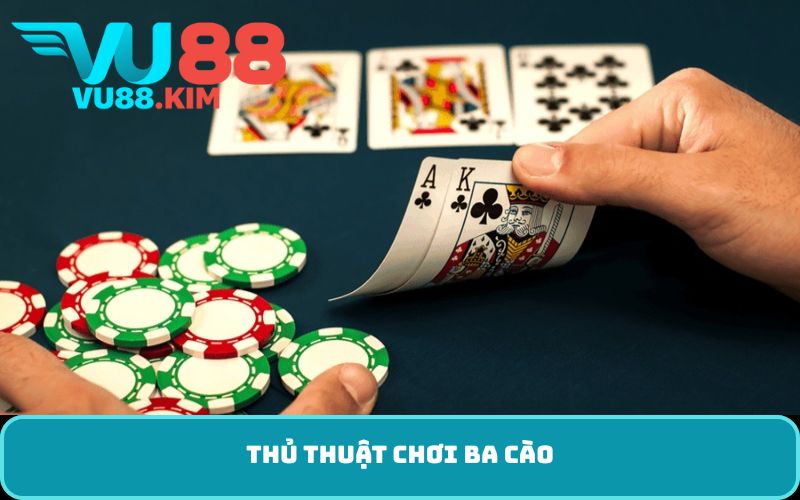 Thủ thuật chơi ba cào