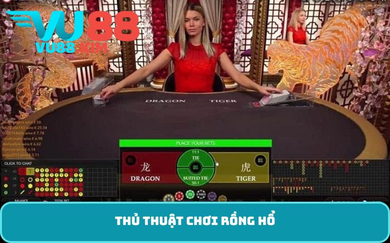 Thủ thuật chơi rồng hổ