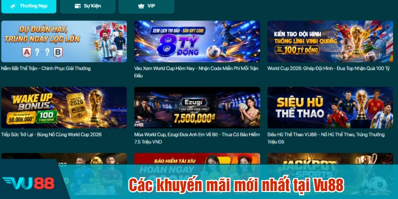 Các khuyến mãi mới nhất tại Vu88