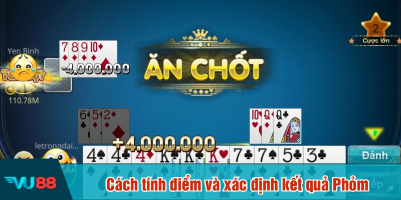 Cách tính điểm và xác định kết quả Phỏm