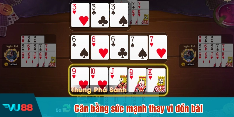 Cân bằng sức mạnh thay vì dồn bài