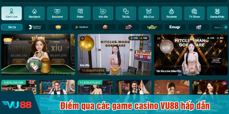 Điểm qua các game casino VU88 hấp dẫn
