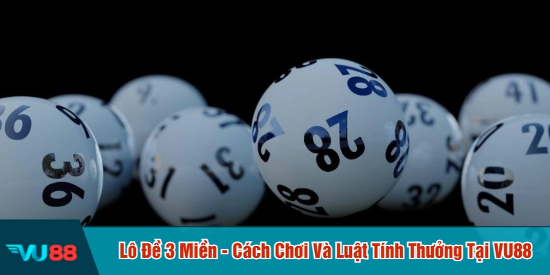 Lô đề 3 miền