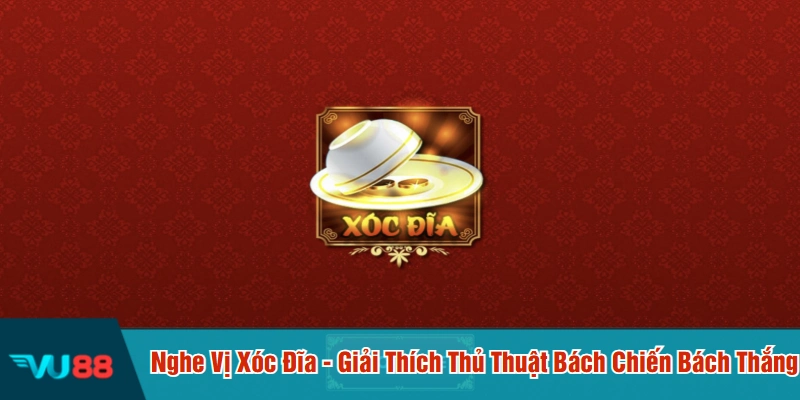 Nghe vị xóc đĩa