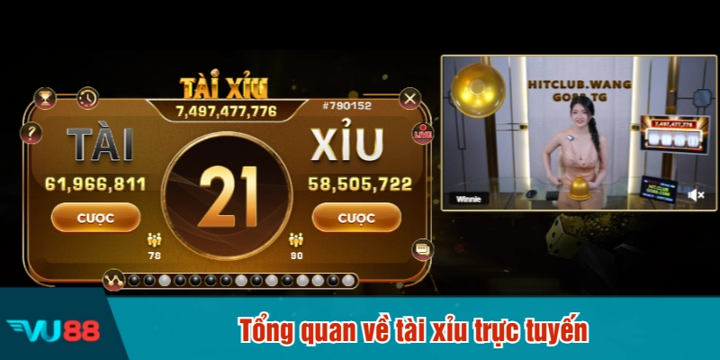 Tổng quan về tài xỉu trực tuyến