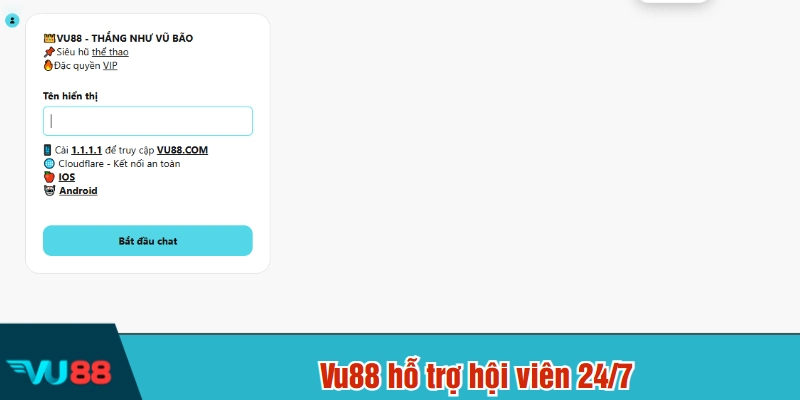 Vu88 hỗ trợ hội viên 24/7