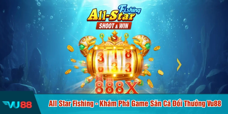 All star fishing