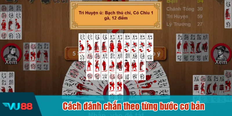 Cách đánh chắn theo từng bước cơ bản