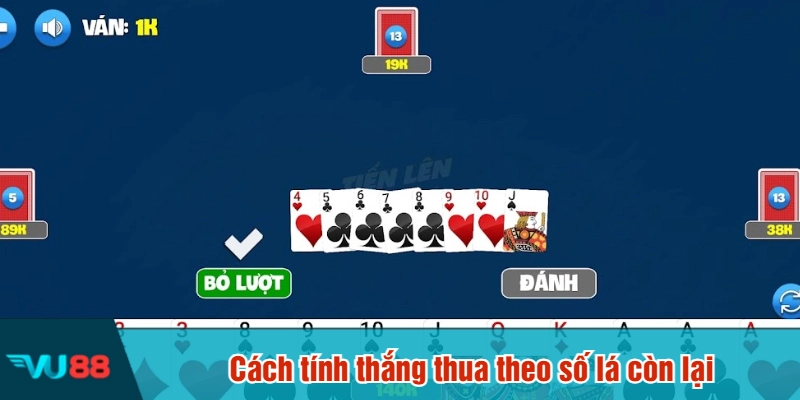Cách tính thắng thua theo số lá còn lại