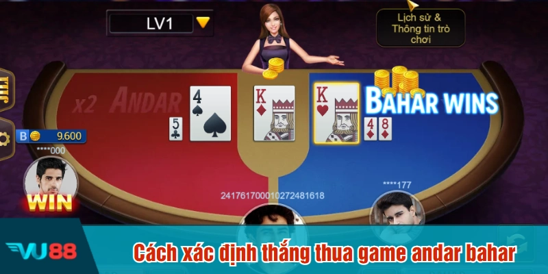 Cách xác định thắng thua game andar bahar