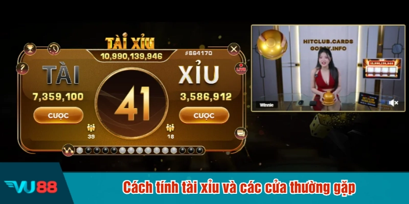 Cách tính tài xỉu và các cửa thường gặp