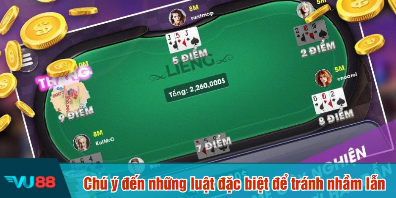 Chú ý đến những luật đặc biệt để tránh nhầm lẫn