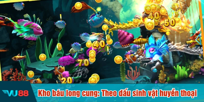 Kho báu long cung: Theo dấu sinh vật huyền thoại
