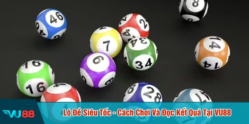 Lô đề siêu tốc