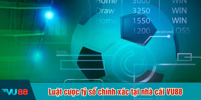 Luật cược tỷ số chính xác tại nhà cái VU88