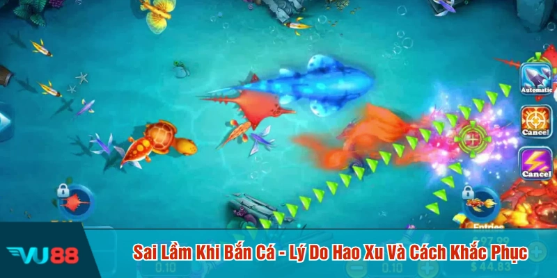 Sai lầm khi bắn cá