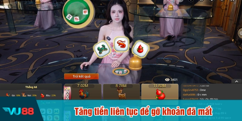 Tăng tiền liên tục để gỡ khoản đã mất