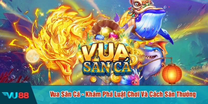 Vua săn cá